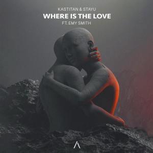 Listen to Where Is The Love song with lyrics from Kastitan