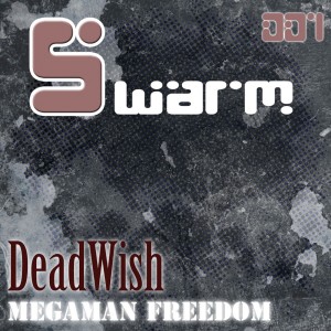 Deadwish的專輯Megaman Freedom