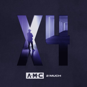 อัลบัม 2 Much (Explicit) ศิลปิน A.M.C
