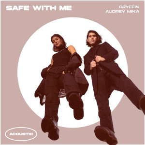 ดาวน์โหลดและฟังเพลง Safe With Me พร้อมเนื้อเพลงจาก Gryffin