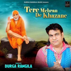 Listen to Tere Mehran De Khazane song with lyrics from Durga Rangila