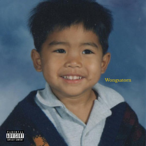 Dengarkan Wongsatorn (Explicit) lagu dari Short Round dengan lirik