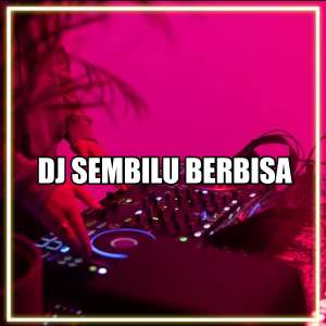 Dengarkan lagu DJ Sembilu Berbisa Breakbeat nyanyian CAPANK PRADIPTA dengan lirik