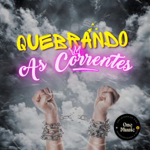 Album Quebrando as Correntes (Explicit) oleh Ninfa