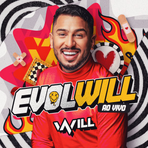 Will的專輯EVOLWILL (Ao Vivo)