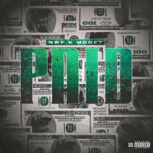 Album PAID (Explicit) from NWF K Money