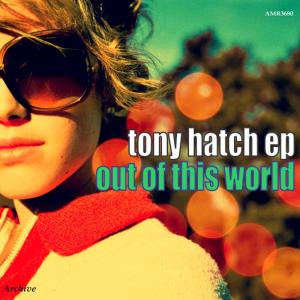 อัลบัม Out of This World - EP ศิลปิน Tony Hatch