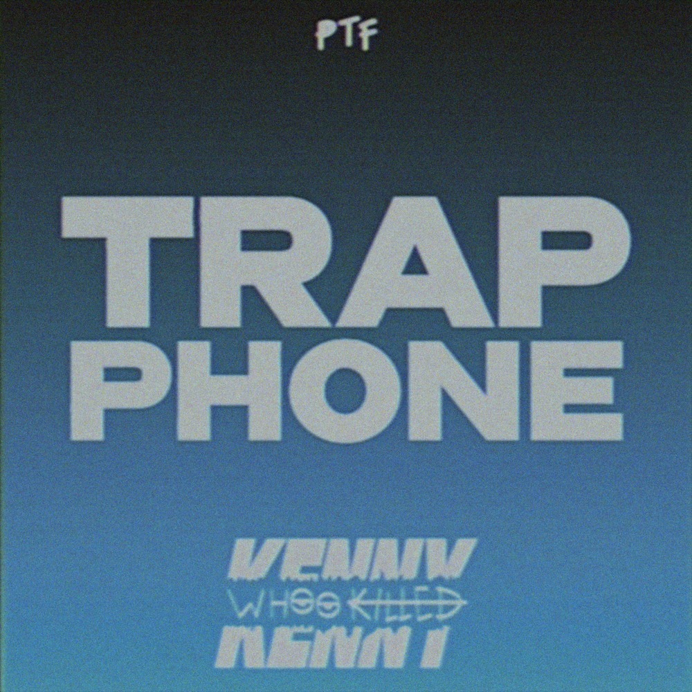 Trap Phone (Explicit)