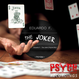 Listen to The Joker (Original Mix) song with lyrics from Eduardo F.