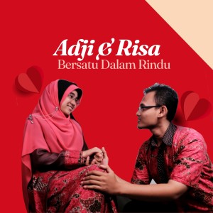 收听Adji的Bersatu Dalam Rindu歌词歌曲