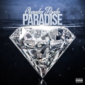 收聽Quando Rondo的Paradise (Explicit)歌詞歌曲