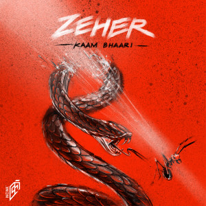 Album Zeher (Explicit) from Kaam Bhaari