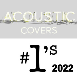 Acoustic Hearts的专辑Acoustic Covers #1's 2022