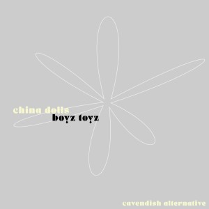 Jimmy Kaleth的專輯Cavendish Alternative presents China Dolls: Boyz Toyz