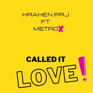 อัลบัม Called it love ศิลปิน Kraken Prj