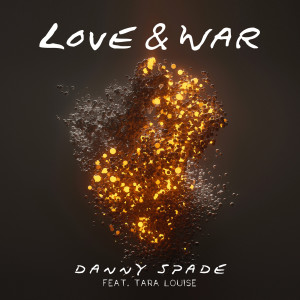 Listen to Love & War song with lyrics from DANNY SPADE