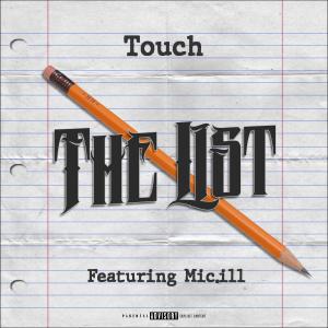 Touch的專輯The List (feat. Mic.ill) (Explicit)
