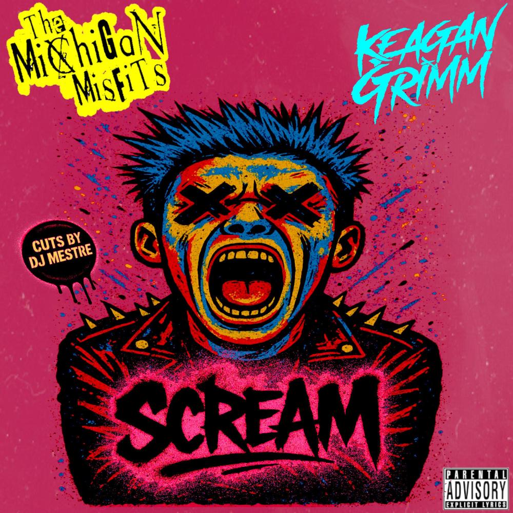 Scream (feat. Keagan Grimm) (Explicit)