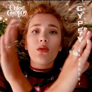 Chloé Caroline的专辑Gypsy Daughter
