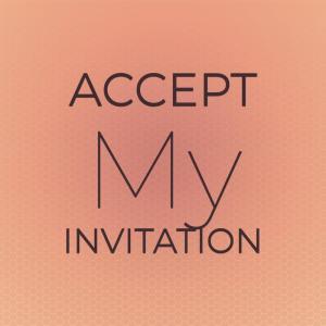 收听Band of Angels的Accept My Invitation歌词歌曲