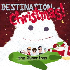 The Superions的專輯Destination... Christmas!