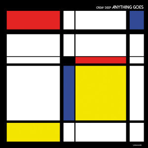 Listen to Anything Goes song with lyrics from Crew Deep