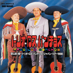 Los Panchos的專輯Trio los Panchos Japón 1998