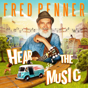 อัลบัม Hear The Music ศิลปิน Fred Penner