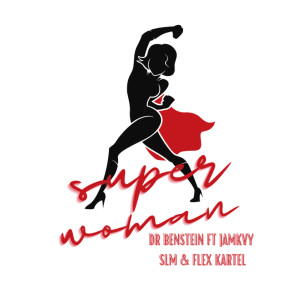 Listen to Super Woman (Explicit) song with lyrics from Dr Benstein