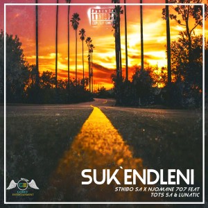 Listen to Suk'endleni (Explicit) song with lyrics from Sthibo Sa