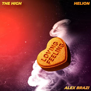 收聽The High的Loving Feeling歌詞歌曲
