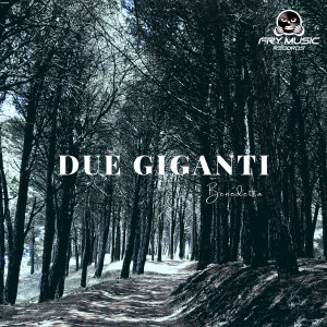 Listen to DUE GIGANTI song with lyrics from Benedetta