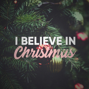 收听Stevie的I Believe in Christmas歌词歌曲