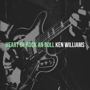 Album Heart of Rock an Roll from Ken Williams
