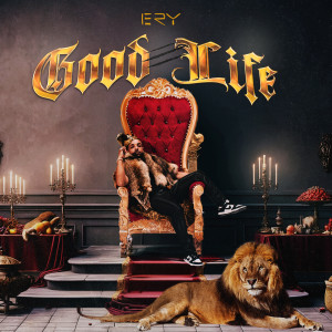 收聽Ery的Good Life (Explicit)歌詞歌曲