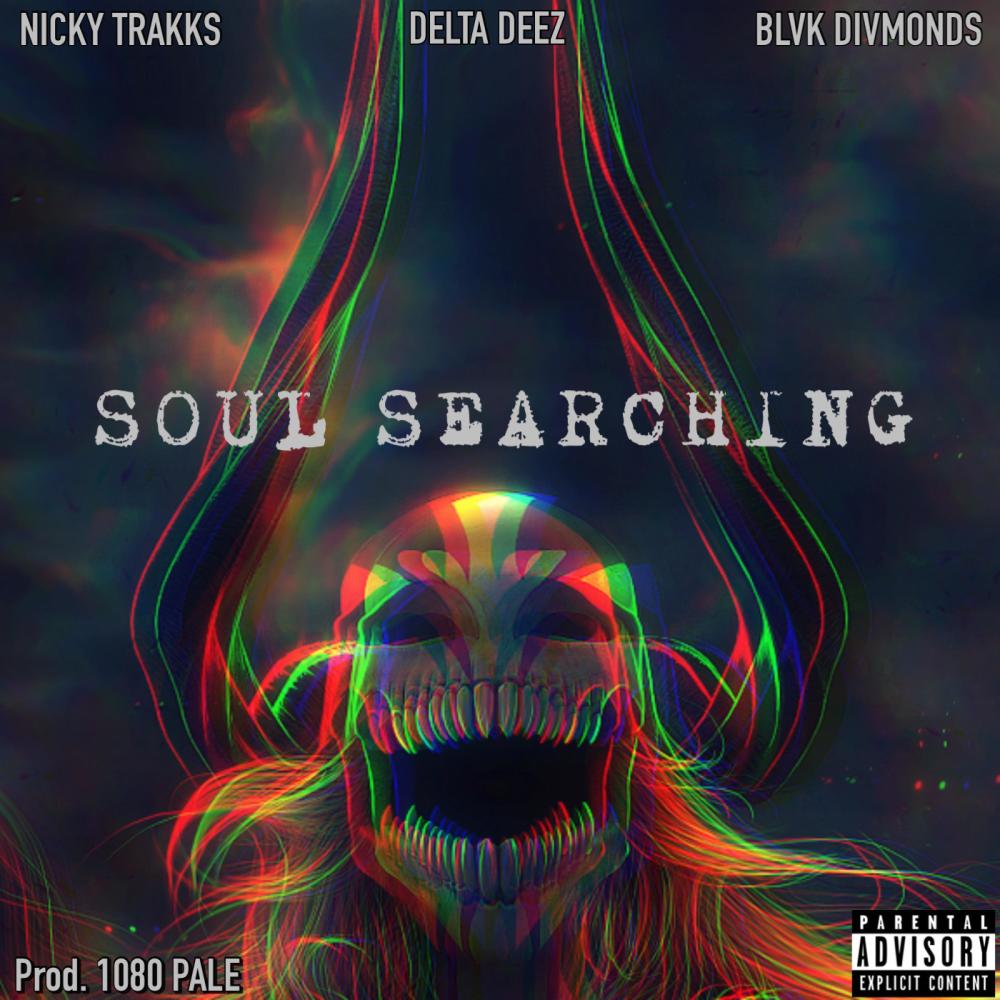 Soul Searching (Ichigo Kurosaki Rap) (feat. Blvkdivmonds & Delta Deez) (Explicit)