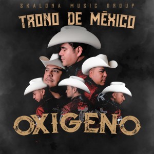 El Trono de Mexico的專輯Oxígeno