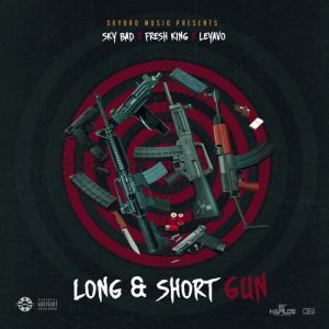 收聽Sky Bad的Long & Short Gun (Explicit)歌詞歌曲