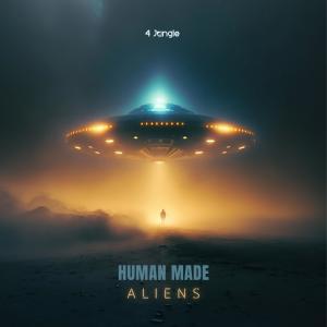 Dengarkan Aliens lagu dari Human Made dengan lirik