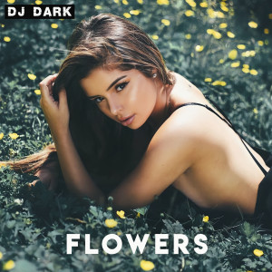 DJ Dark的專輯Flowers