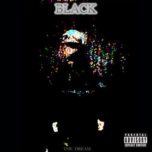 ดาวน์โหลดและฟังเพลง Black (Explicit) พร้อมเนื้อเพลงจาก The-Dream
