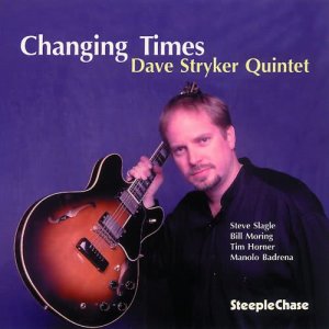 Dave Stryker的專輯Changing Times