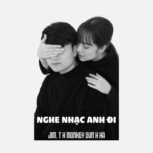 收聽Jim.T的Thông (feat. Monkey Sun, Hạ)歌詞歌曲