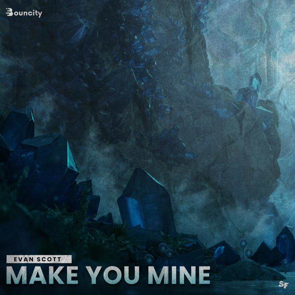 Make You Mine (Extended Mix)