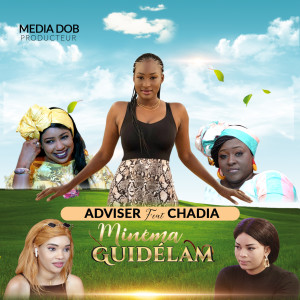 Listen to Minema Guidélam song with lyrics from Adviser
