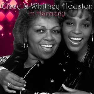 Album Cissy & Whitney In Harmony oleh Cissy Houston