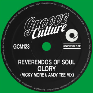 Reverendos Of Soul的專輯Glory (Micky More & Andy Tee Mix)