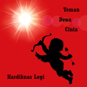收听Hardiknas Legi的Teman Dewa Cinta歌词歌曲