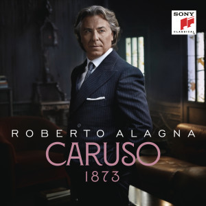 Roberto Alagna的專輯Caruso 1873