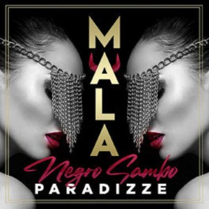收聽Negro Sambo的Mala歌詞歌曲